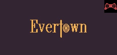 Evertown System Requirements