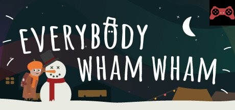 Everybody Wham Wham System Requirements