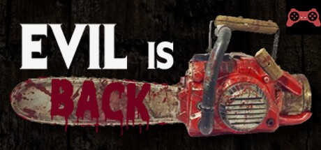 Evil is Back System Requirements