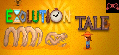Evolution Tale System Requirements