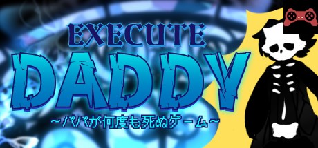 EXECUTE DADDY System Requirements
