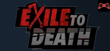 Exile to Death System Requirements