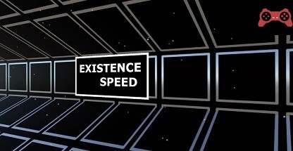 Existence speed System Requirements