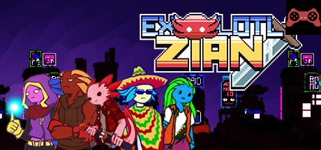 Exolotl : ZIAN System Requirements