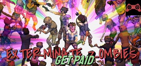 Exterminate Zombies: Get Paid System Requirements