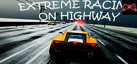 Extreme Racing on Highway System Requirements