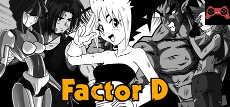 FACTOR D System Requirements