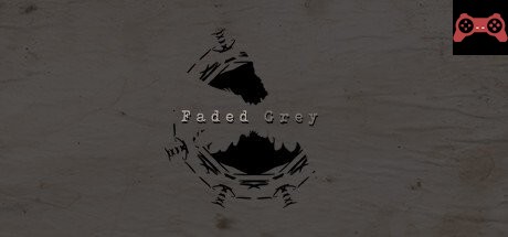 Faded Grey System Requirements