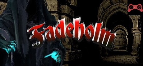 Fadeholm System Requirements