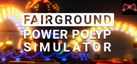 Fairground Power Polyp Simulator System Requirements
