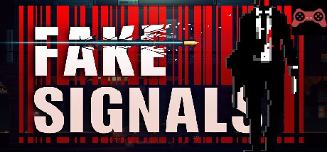 FAKE SIGNALS System Requirements