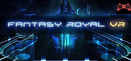 Fantasy Royal VR System Requirements