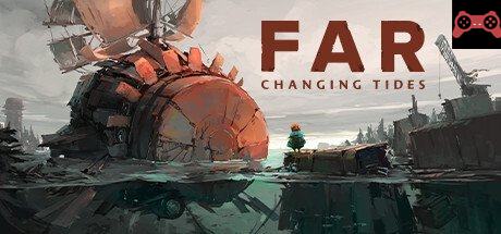 FAR: Changing Tides System Requirements