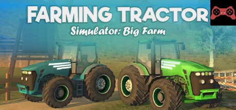 Farming Tractor Simulator: Big Farm System Requirements