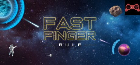 Fast Finger Rule System Requirements