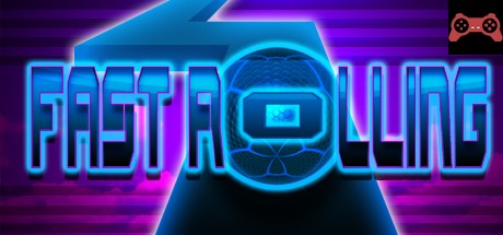 Fast Rolling System Requirements