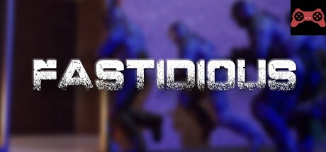 Fastidious System Requirements
