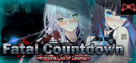 Fatal Countdown - immoral List of Desires System Requirements