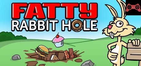 Fatty Rabbit Hole System Requirements