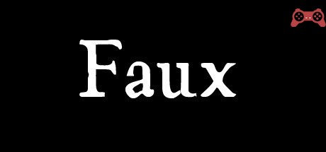 Faux System Requirements