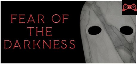 Fear Of The Darkness System Requirements