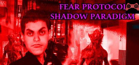 Fear Protocol: Shadow Paradigm System Requirements
