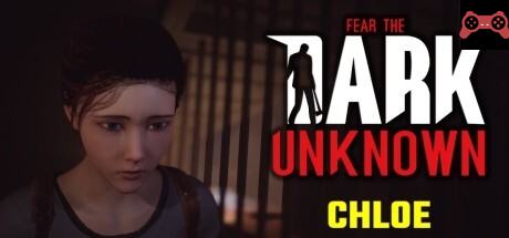 Fear the Dark Unknown: Chloe System Requirements