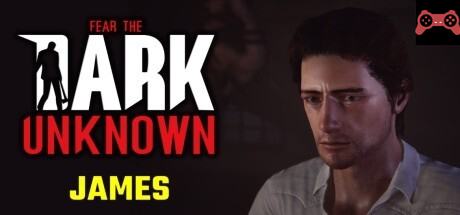 Fear the Dark Unknown: James System Requirements