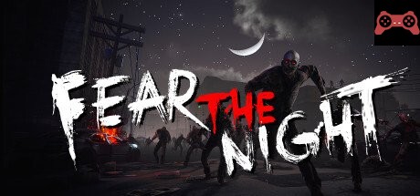 Fear the Night - ææƒ§ä¹‹å¤œ System Requirements