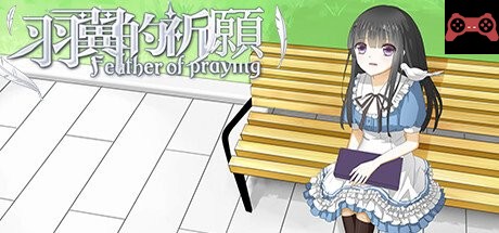 Feather Of Praying 羽翼的祈愿 System Requirements