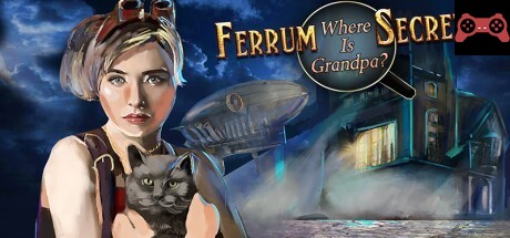 Ferrum's Secrets: Where Is Grandpa? System Requirements