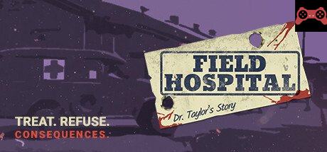 Field Hospital: Dr. Taylor's Story System Requirements