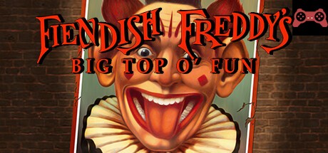 Fiendish Freddy's Big Top O' Fun System Requirements