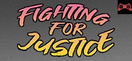 Fighting for Justice System Requirements