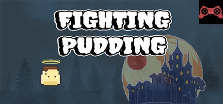 FIGHTING PUDDING System Requirements