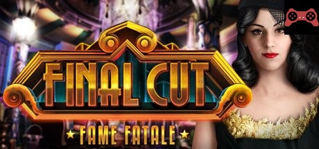 Final Cut: Fame Fatale Collector's Edition System Requirements