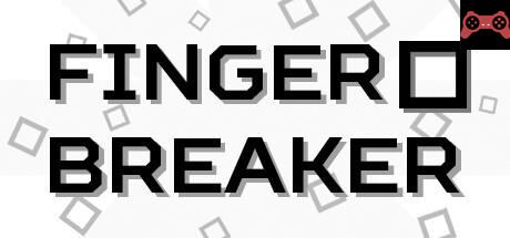 Finger Breaker System Requirements