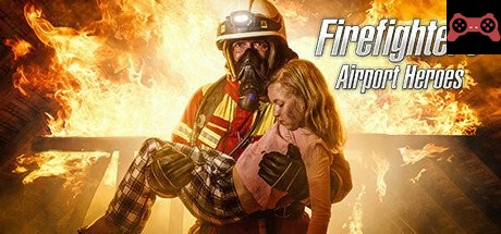 Firefighters - Airport Heroes System Requirements