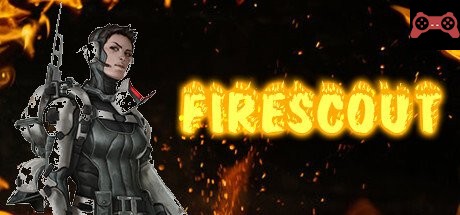 Firescout System Requirements