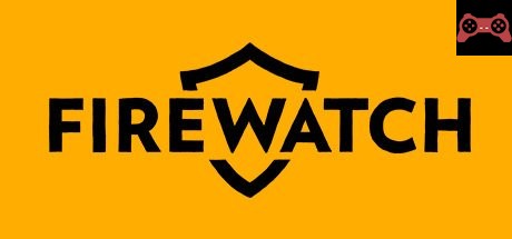 Firewatch System Requirements