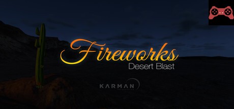Fireworks Desert Blast System Requirements