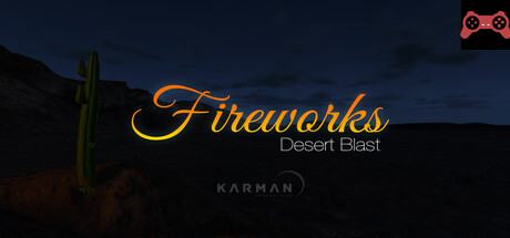 Fireworks Desert Blast System Requirements