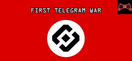 FIRST TELEGRAM WAR System Requirements