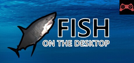 Fish on the desktop System Requirements