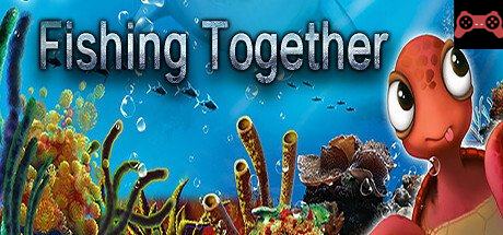 Fishing Together System Requirements