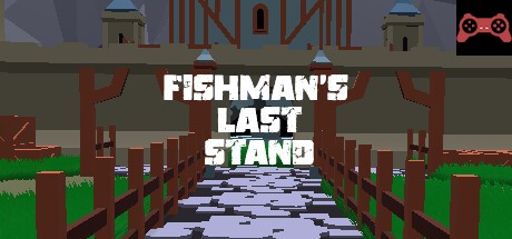Fishman's Last Stand System Requirements