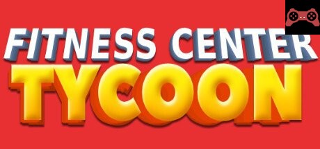 Fitness Center Tycoon System Requirements