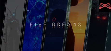Five dreams System Requirements