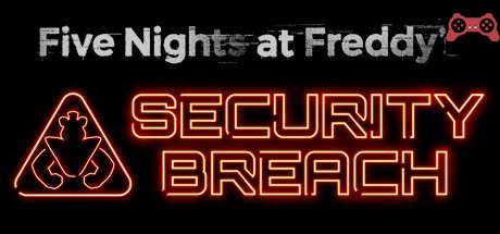 Five Nights at Freddy's: Security Breach System Requirements