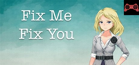 Fix Me Fix You System Requirements